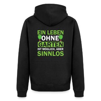 Ein Leben Ohne Garten Ist Möglich - Unisex Premium Bio Zip Hoodie - Schwarz - Hinten - Nico (187cm)