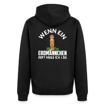 WENN EIN ERDMÄNNCHEN RUFT MUSS ICH LOS - Unisex Premium Bio Zip Hoodie - Schwarz - Hinten - Nico (187cm)