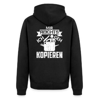 MIR REICHTS ICH GEH KOPIEREN - Unisex Premium Bio Zip Hoodie - Schwarz - Hinten - Nico (187cm)