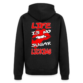Life is no sugar licking I Lustiges Denglisch - Unisex Premium Organic Zip Hoodie - black - Back - Nico (187cm)