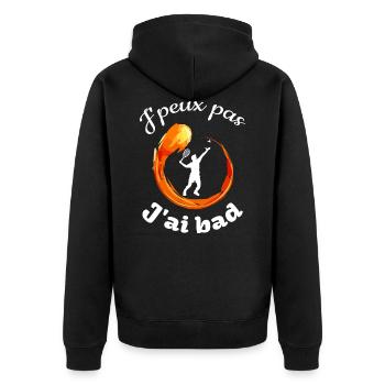 j'peux pas j'ai bad fond noir humour badminton - Veste à capuche bio Premium Unisexe - noir - Dos - Nico (187cm)