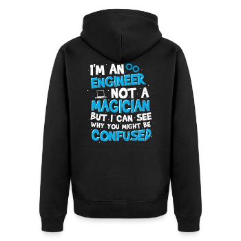 I'm An Engineer Not A Magician But I Can See Why Y - Unisex Premium Bio Zip Hoodie - Schwarz - Hinten - Nico (187cm)