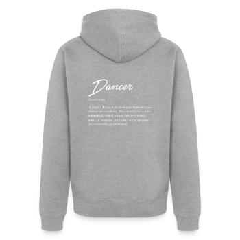Dancer definition - Unisex Premium Organic Zip Hoodie - heather grey - Back - Nico (187cm)
