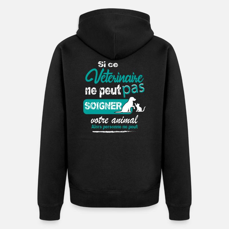 Vétérinaire cadeau humour - Veste à capuche bio Premium Unisexe - noir