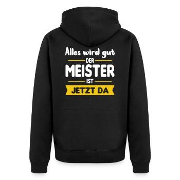 Alles Wird Gut Der Meister Ist Jetzt Da - Unisex Premium Bio Zip Hoodie - Schwarz - Hinten - Nico (187cm)