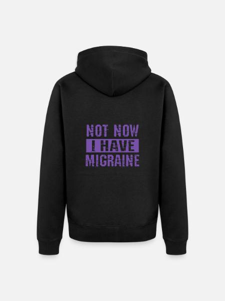 Not now I have migraine - Unisex Premium Organic Zip Hoodie - black