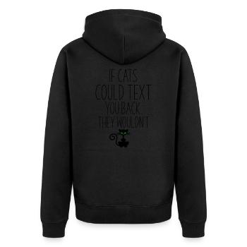 If Cats Could Write If Cats Could Text - Unisex Premium Organic Zip Hoodie - black - Back - Nico (187cm)
