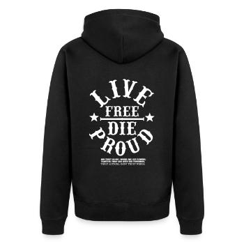 LIVE FREE DIE PROUD TRUST ACTIONS DONT TRUST WORDS - Unisex Premium Bio Zip Hoodie - Schwarz - Hinten - Nico (187cm)