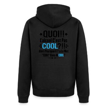 Quoi L'alcool C'est Pas Cool Humour Alcool - Veste à capuche bio Premium Unisexe - noir - Dos - Nico (187cm)