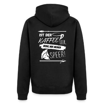 Ist der Kaffee leer, bring mir meinen Speer - Unisex Premium Bio Zip Hoodie - Schwarz - Hinten - Nico (187cm)