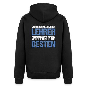 Studieren kann jeder - Lehrer Edition - Unisex Premium Bio Zip Hoodie - Schwarz - Hinten - Nico (187cm)