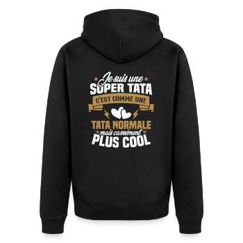 Je suis une super tata, humour cadeau tata - Veste à capuche bio Premium Unisexe - noir - Dos - Nico (187cm)