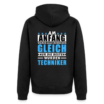 Am Anfang waren alle gleich - Techniker Edition - Unisex Premium Bio Zip Hoodie - Schwarz - Hinten - Nico (187cm)