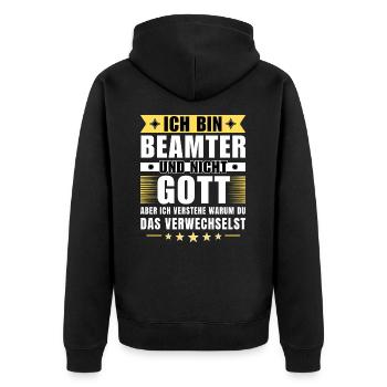 Ich bin Beamter und nicht Gott - Unisex Premium Bio Zip Hoodie - Schwarz - Hinten - Nico (187cm)