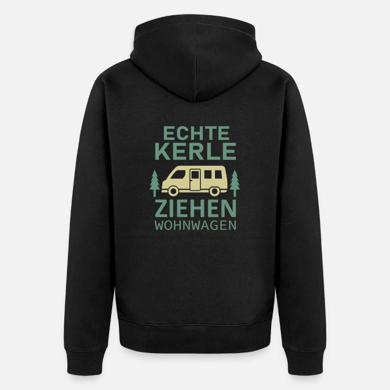 Echte Kerle Ziehen Wohnwagen - Unisex Premium Bio Zip Hoodie - Schwarz