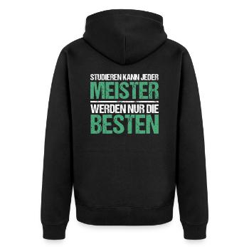 Studieren kann jeder - Meister Edition - Unisex Premium Bio Zip Hoodie - Schwarz - Hinten - Nico (187cm)