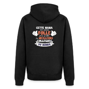 Collègue Nana, humour meilleurs collègues du monde - Veste à capuche bio Premium Unisexe - noir - Dos - Nico (187cm)