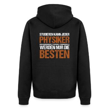Anyone can study - Physiker Edition - Unisex Premium Organic Zip Hoodie - black - Back - Nico (187cm)
