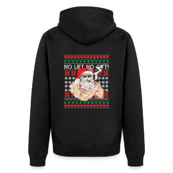 Bad Santa Claus Ugly Christmas Sweater No Lift No Gift - Unisex Premium Organic Zip Hoodie - black - Back - Nico (187cm)