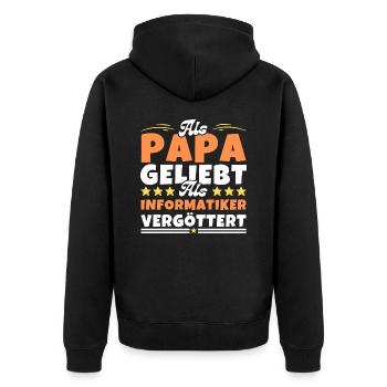 Als Papa geliebt, als Informatiker vergöttert - Unisex Premium Bio Zip Hoodie - Schwarz - Hinten - Nico (187cm)