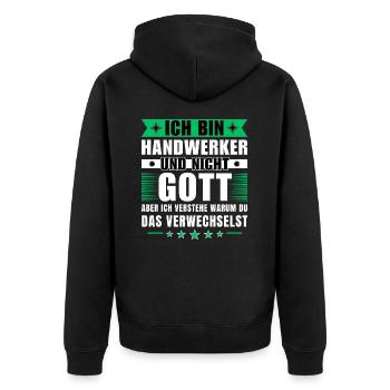 Ich bin Handwerker und nicht Gott - Unisex Premium Bio Zip Hoodie - Schwarz - Hinten - Nico (187cm)