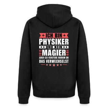 Ich bin Physiker und kein Magier - Unisex Premium Bio Zip Hoodie - Schwarz - Hinten - Nico (187cm)