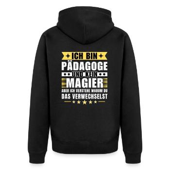 Ich bin Pädagoge und kein Magier - Unisex Premium Bio Zip Hoodie - Schwarz - Hinten - Nico (187cm)