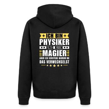 Ich bin Physiker und kein Magier - Unisex Premium Bio Zip Hoodie - Schwarz - Hinten - Nico (187cm)