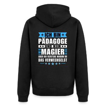 Ich bin Pädagoge und kein Magier - Unisex Premium Bio Zip Hoodie - Schwarz - Hinten - Nico (187cm)