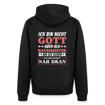 Ich bin nicht Gott aber als Hausmeister nah dran - Unisex Premium Bio Zip Hoodie - Schwarz - Hinten - Nico (187cm)