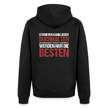 Studieren kann jeder; Buchhalter sind die Besten - Unisex Premium Bio Zip Hoodie - Schwarz - Hinten - Nico (187cm)