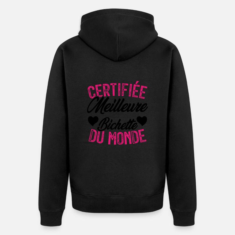 Certifiée meilleure bichette du monde - Veste à capuche bio Premium Unisexe - noir