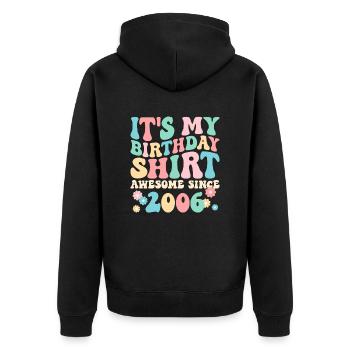 Geburtstag Geburtstagsshirt besonders seit 2006 - Unisex Premium Bio Zip Hoodie - Schwarz - Hinten - Nico (187cm)
