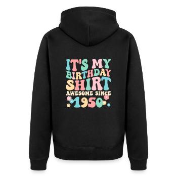 Birthday birthday shirt especially since 1950 - Unisex Premium Organic Zip Hoodie - black - Back - Nico (187cm)