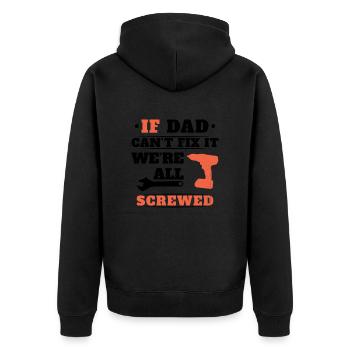 If Dad can't fix it, no one can - Unisex Premium Organic Zip Hoodie - black - Back - Nico (187cm)