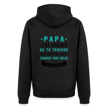 Papa J'ai Essayé De Te Trouver Le Meilleur Cadeau - Veste à capuche bio Premium Unisexe - noir - Dos - Nico (187cm)