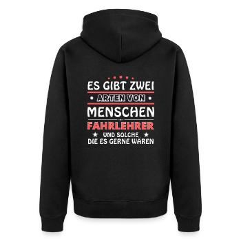 Driving instructor gift - two types of... design - Unisex Premium Organic Zip Hoodie - black - Back - Nico (187cm)