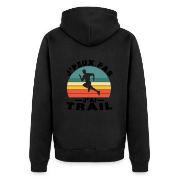 J'peux pas J'ai Trail, Sportive Humour idée cadeau - Veste à capuche bio Premium Unisexe - noir - Dos - Nico (187cm)