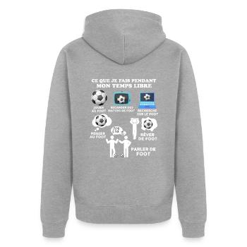 Mon Temps Libre Humour Foot - Veste à capuche bio Premium Unisexe - gris chiné - Dos - Nico (187cm)