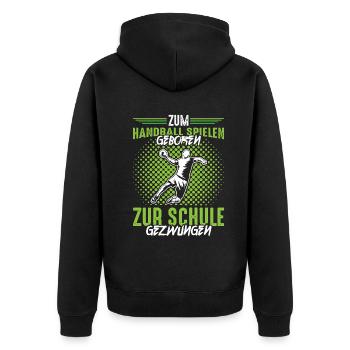 Handball Jungen Schule Spruch - Unisex Premium Bio Zip Hoodie - Schwarz - Hinten - Nico (187cm)