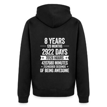 8 Years Awesome Decoration Birthday Gift Funny - Unisex Premium Organic Zip Hoodie - black - Back - Nico (187cm)