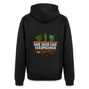 Nur noch eine Versprochen Pflanzen Gärtner - Unisex Premium Bio Zip Hoodie - Schwarz - Hinten - Nico (187cm)