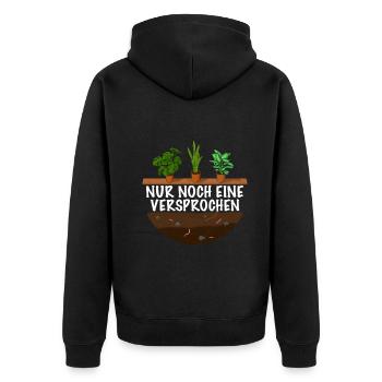 Nur noch eine Versprochen Pflanzen Gärtner - Unisex Premium Bio Zip Hoodie - Schwarz - Hinten - Nico (187cm)