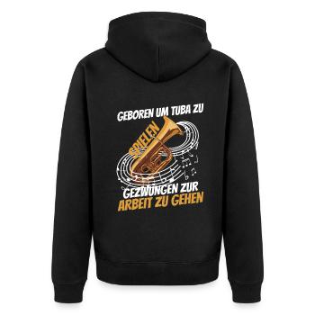 Tubist Geboren Tuba zu spielen - Unisex Premium Bio Zip Hoodie - Schwarz - Hinten - Nico (187cm)
