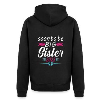 Soon Big Sister 2023 Gift Announcement Pregnancy - Unisex Premium Organic Zip Hoodie - black - Back - Nico (187cm)