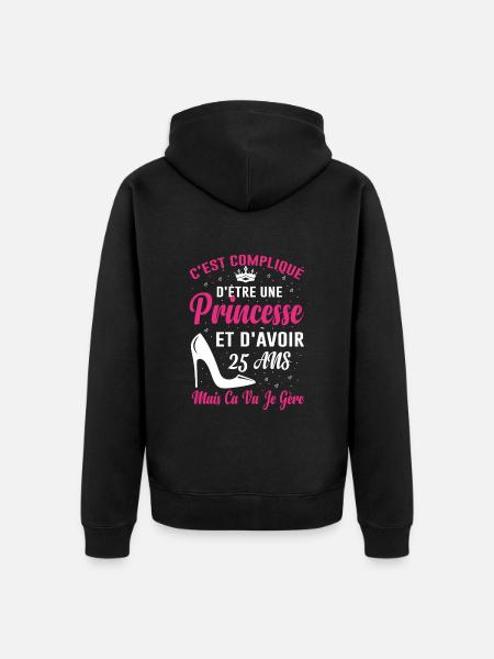 Princesse 25 Ans Anniversaire Idée Cadeau Vintage - Veste à capuche bio Premium Unisexe - noir