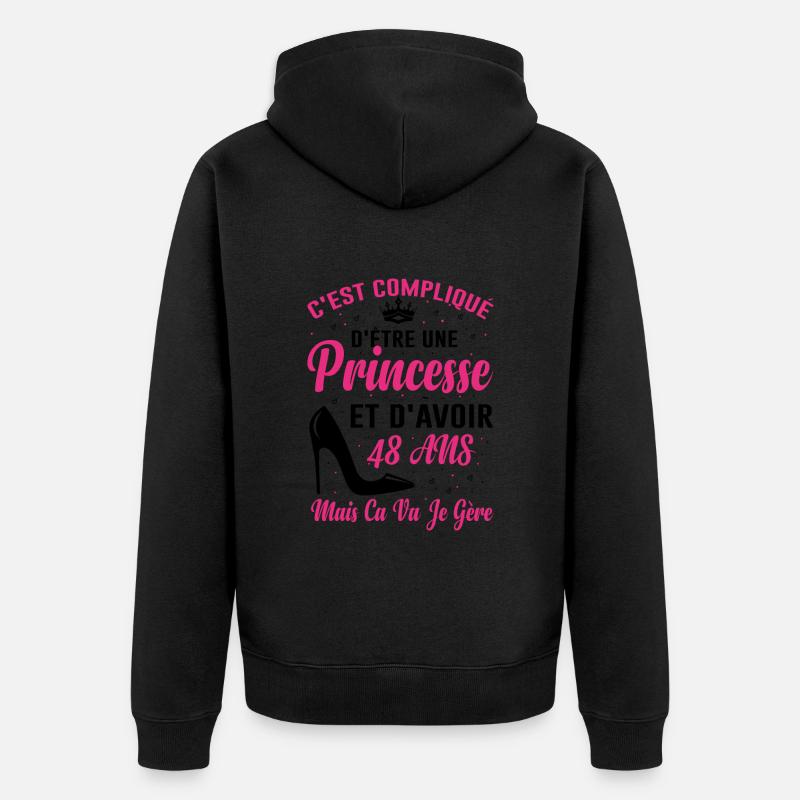 Princesse 48 Ans Idée Cadeau Anniversaire Amour - Veste à capuche bio Premium Unisexe - noir