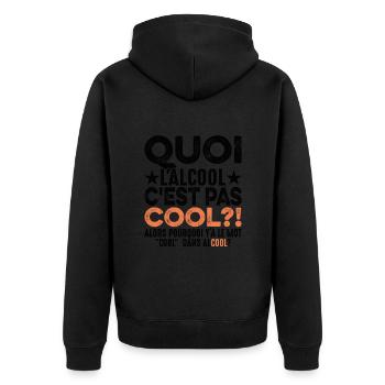 Quoi L'alcool C'est Pas Cool Humour Alcoolique - Veste à capuche bio Premium Unisexe - noir - Dos - Nico (187cm)