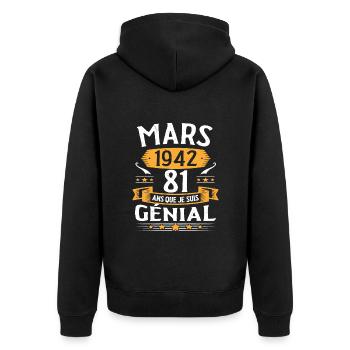 Mars 1942 81 Ans Que Je Suis Génial Anniversaire - Veste à capuche bio Premium Unisexe - noir - Dos - Nico (187cm)