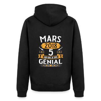 Mars 2018 5 Ans Que Je Suis Génial Anniversaire - Veste à capuche bio Premium Unisexe - noir - Dos - Nico (187cm)